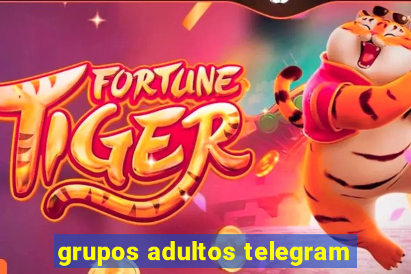 grupos adultos telegram